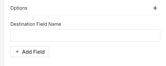 Split OutノードのOptionsを開いた状態。Destination Field Nameの入力欄が表示されている