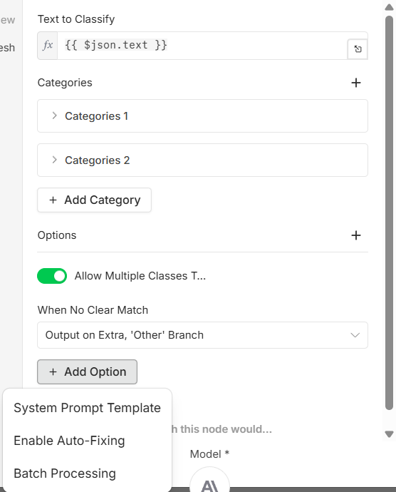 Text Classifierノードの設定画面。Text to Classify に {{ $json.text }}、Categories に Categories 1 と Categories 2。Options に Allow Multiple Classes To Be True のスイッチ（オン）と、When No Clear Match（Output on Extra, 'Other' Branch）がある。Add Option を押して開いた一覧に System Prompt Template、Enable Auto-Fixing、Batch Processing が並んでいる